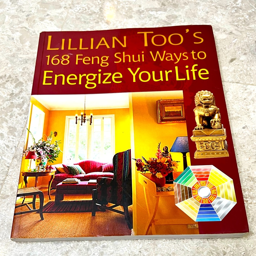 Lillian Too’s 168 Feng Shui Ways to Energize Your Life Book